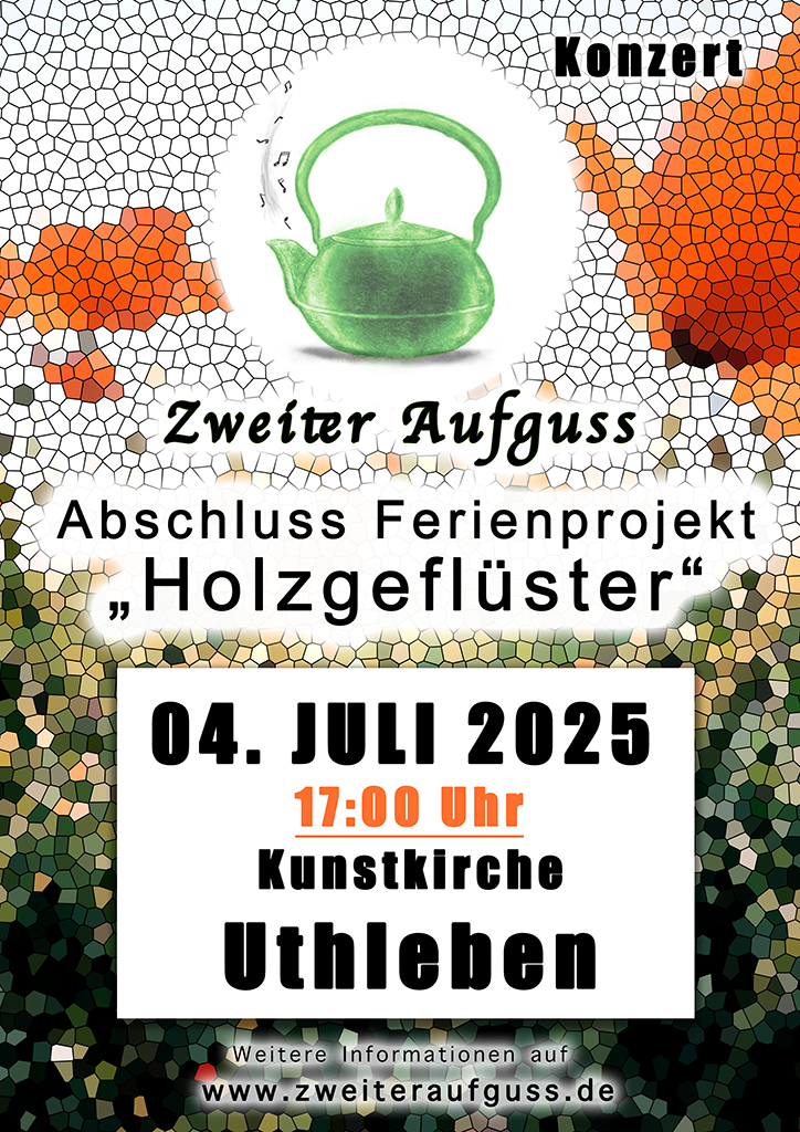 Zweiter Aufguss - Konzert Uthleben 04.07.2025 17 Uhr